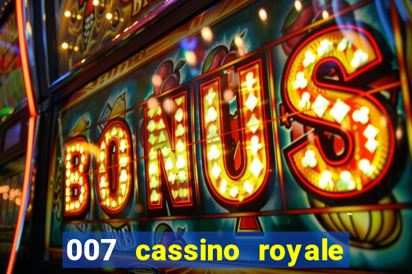 007 cassino royale download dublado avi